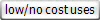 low/no cost uses